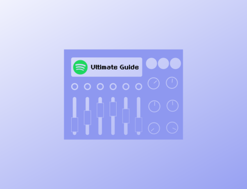 Ultimate Guide to Spotify for Record Labels